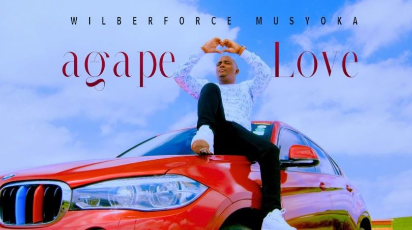 Wilberforce Musyoka - Agape Love