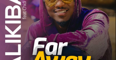 Alikiba Ft Chidi Beenz - Far Away