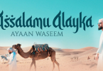 Ayaan Waseem - Assalamu Alayka (Ramadan Nasheed)