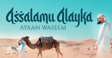 Ayaan Waseem - Assalamu Alayka (Ramadan Nasheed)