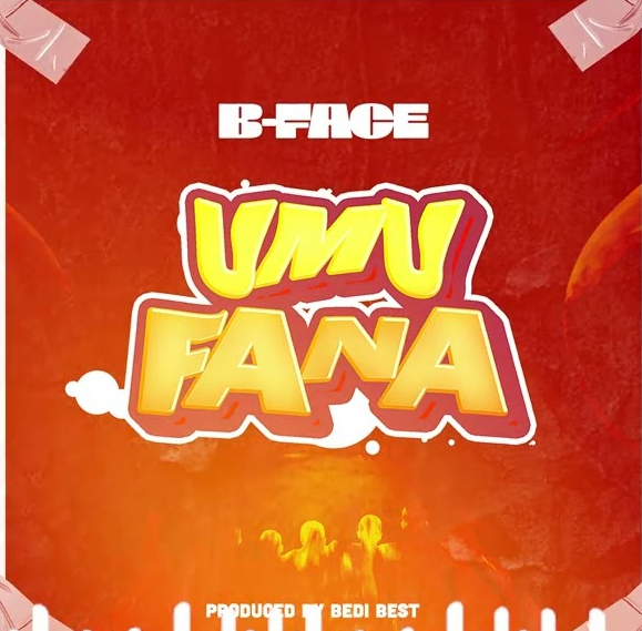 B Face - Umufana