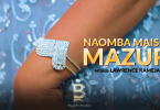 Ee Mungu Nipe Maisha Mazuri Mp3 Download
