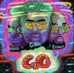 G Nako X Darassa X Billnass – Go