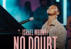 Israel Mbonyi - No doubt