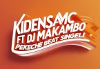 Kidensa Mc Ft DJ Makambo - Pekeche