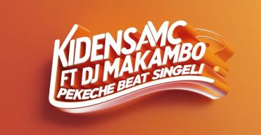 Kidensa Mc Ft DJ Makambo - Pekeche