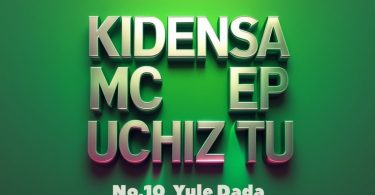 Kidensa Mc - Yule Dada