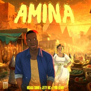 Msaga Sumu Ft Jetty Mc & Eyoo Kenny – Amina