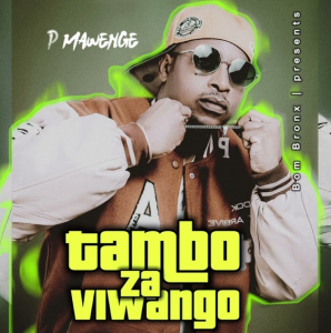 P Mawenge – Nani Anapinga