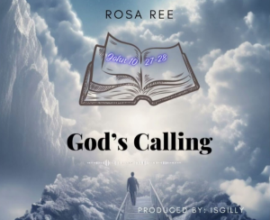 Rosa Ree – God’s Calling