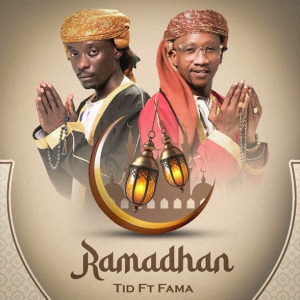 TID Ft Fama – Ramadhani