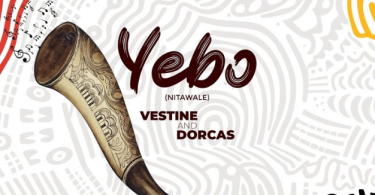 Vestine Ft Dorcas - Yebo (Nitawale) Mp3