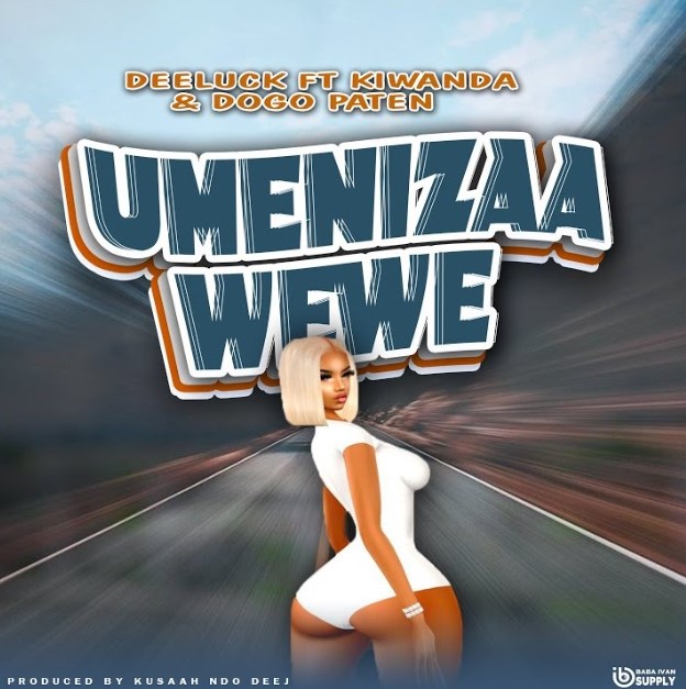 Deeluck Ft Dogo Paten - Umenizaa Wewe