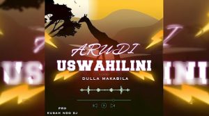 Dulla Makabila – Arudi Uswahilini