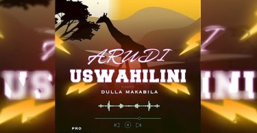 Dulla Makabila – Arudi Uswahilini
