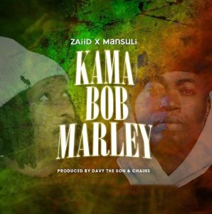 MansuLI x ZAiiD – Kama Bob Marley