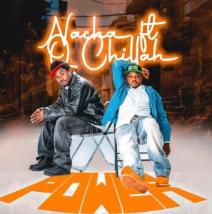 Nacha Ft Q Chillah – Power