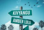 Amber Lulu – Kivyangu