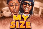 Chino Kidd X Mudara - My Size