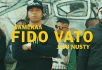 Fido Vato Ft Jaju Nusty - Wamekaa
