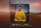 Kibonge Wa Yesu - My Blessings