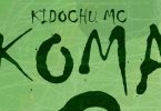 Kidochu Mc - Koma