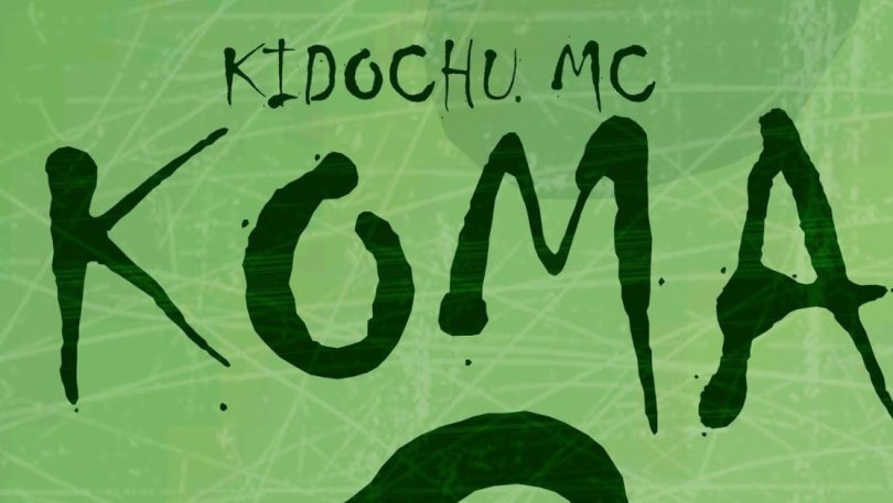 Kidochu Mc - Koma
