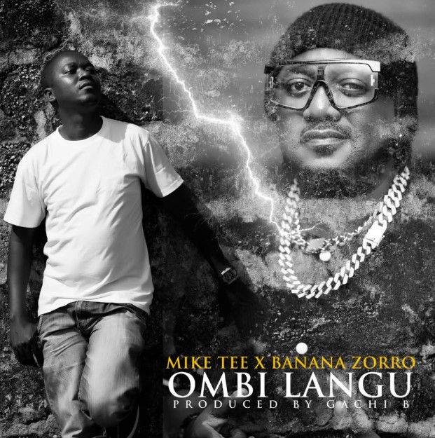 Mike Tee Ft Banana Zorro - Ombi Langu