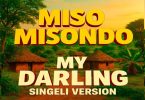 Misso Misondo - My Darling