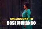 Rose Muhando - Ameanguka Tii