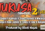 Saigon x Kamusi x Stopa Rhymes x Mwaisa x Songa x Rabi James x Tabby x Tabo x Kalapina - Tukusa 2VIII