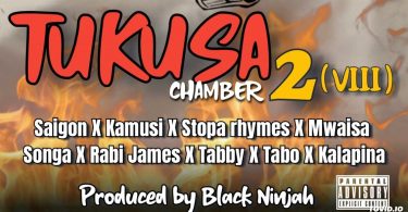 Saigon x Kamusi x Stopa Rhymes x Mwaisa x Songa x Rabi James x Tabby x Tabo x Kalapina - Tukusa 2VIII