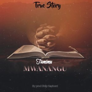 Tamimu – Mwanangu
