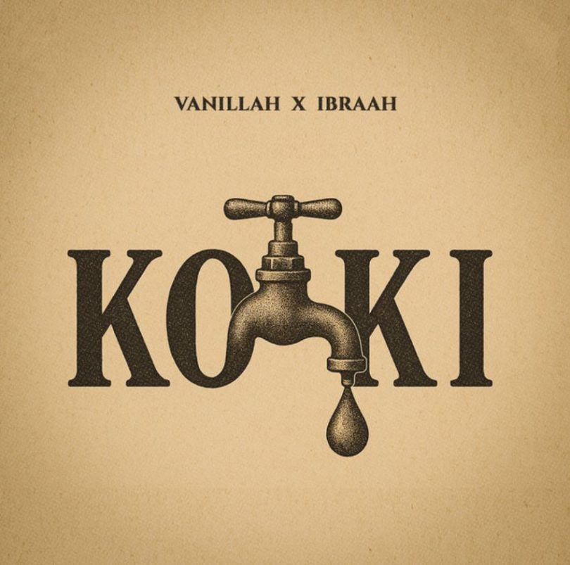 Vanillah Ft Ibraah - Koki