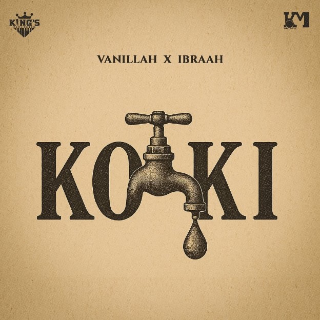 Vanillah Ft Ibraah - Koki