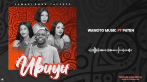 Wamoto Music Ft Dogo Paten – Ubuyu