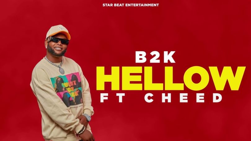 B2K Mnyama Ft Cheed - Hellow