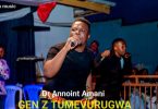 Dr Annoint Amani - Gen Z Tumevurugwa