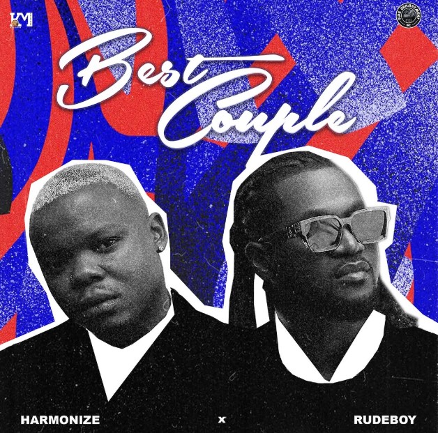Harmonize Ft Rudeboy - Best Couple