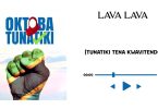 Lava Lava - Oktoba Tunatiki