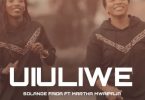 Martha Mwaipaja Ft Solange Faida - Uiuliwe
