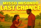Misso Misondo - Last Chance