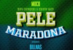 Moni Centrozone & Country Wizzy Ft Billnass – Pele Maradona