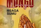 Msaga Sumu – Mungu Wangu