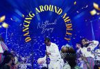 Nathaniel Bassey - Dancing Around Medley