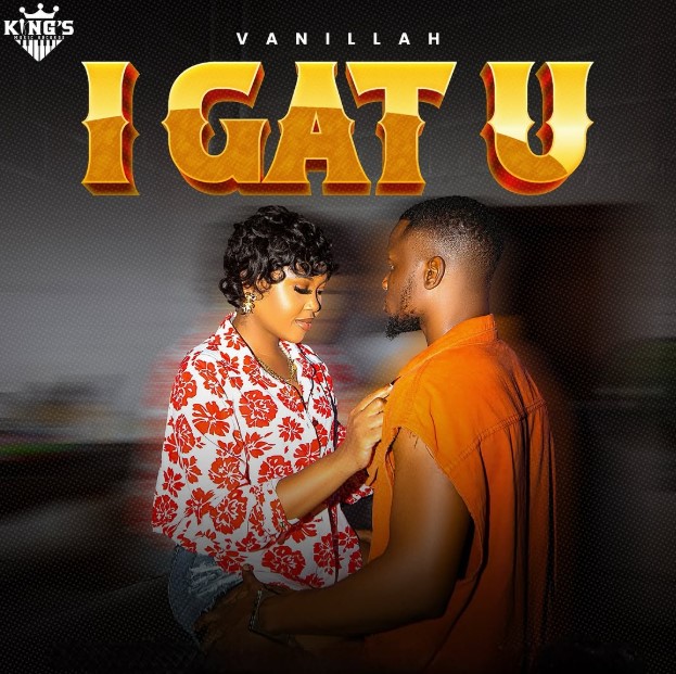 Vanillah - I Gat You