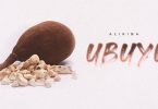 Alikiba – Ubuyu