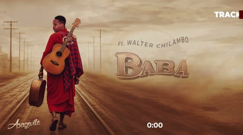 Asagwile Ft Walter Chilambo - Baba