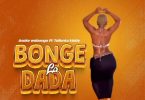 Asake Wabongo Ft Tolonto Kiddy - Bonge La Dada