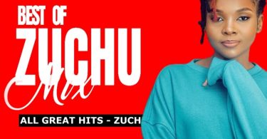 Best of Zuchu Mix MP3 Download – All Her Hit Songs!